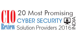 20 Most Promising Cyber Security Solution Providers - 2016